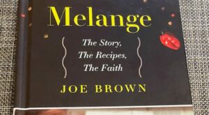 Melange Café chef Joe Brown revives memories, recipes of closed restaurants in new book