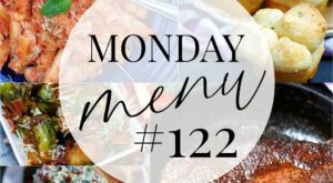 Monday Menu #122- Baked Ziti & Easy Steak Dinner