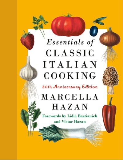Knopf Essentials of Classic Italian Cooking (30th Anniversary Edition)