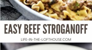 This Easy Beef Stroganoff recipe is a classic dish the whole family will love. It’s filled with ground bee… | Recipes, Beef recipes for dinner, Beef stroganoff easy