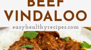 Beef Vindaloo | Recipe | Indian food recipes, Beef recipes easy, Beef curry recipe