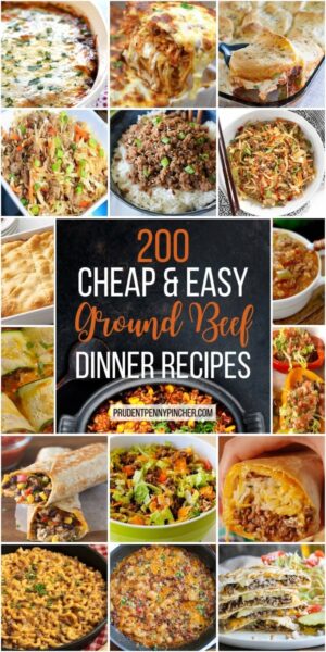 200 Cheap and Easy Ground Beef Dinner Recipes