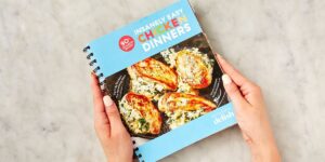 Our Insanely Easy Chicken Dinners Cookbook Is The Cheapest It