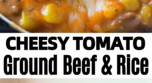 Cheesy Tomato Ground Beef and Rice | Ground beef recipes easy, Beef recipes easy, Ground beef recipes healthy