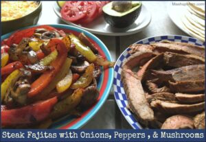 Easy Steak Fajitas Recipe — with Onions, Peppers, and Mushrooms