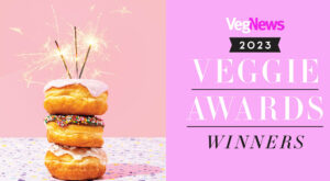 You Voted, We Tallied: The 2023 VegNews Veggie Award Winners Are In!