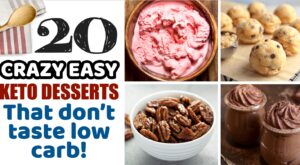 20 Super Easy Low Carb Dessert Ideas (Made with Few Ingredients)