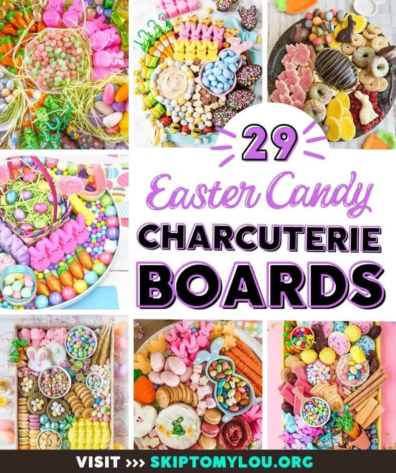 29 Easy Easter Candy Charcuterie Board Ideas – SkipToMyLou.org