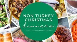 Non Turkey Christmas Dinner Ideas – A Pretty Life In The Suburbs