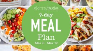 7 Day Healthy Meal Plan (March 6-12) – Skinnytaste