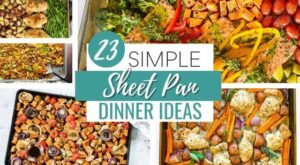 23 Simple Sheet Pan Dinners for Busy Nights – Budgeting for Bliss