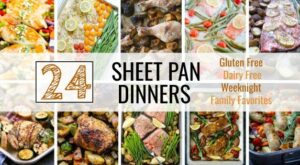24 Amazing Gluten Free Sheet Pan Dinners Your Family Will Love – Scratch To Basics