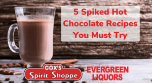 5 SPIKED HOT CHOCOLATE RECIPES YOU MUST TRY Cox’s – Cox’s Spirit Shoppe