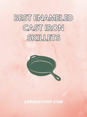 The 25+ Best Enameled Cast Iron Skillets