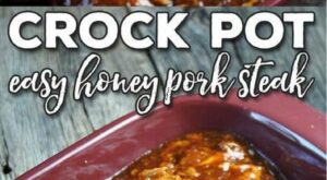 Do you need a super easy recipe? Then you don’t want to miss this Easy Crock Pot Honey Pork Steaks recipe… | Pork steak recipe, Grilled steak recipes, Crockpot pork