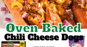 Baked Chili Cheese Dogs | Baked chili cheese dogs, Chili cheese dogs, Hot dog recipes