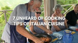 7 unheard of cooking tips of Italian cuisine