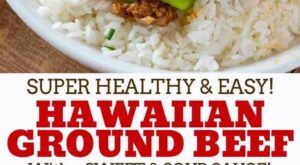 Ground Hawaiian Beef – Cooking Made Healthy | Recipe | Beef recipes for dinner, Beef recipes easy, Beef dinner