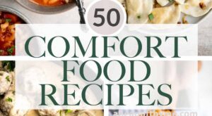 50 Best Comfort Food Recipes