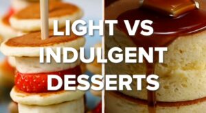 Light vs Indulgent Dessert Recipes | By Tasty | Facebook