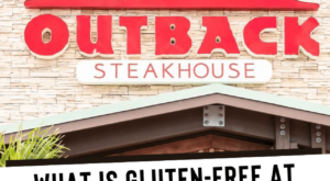 What is gluten free at Outback Steakhouse?