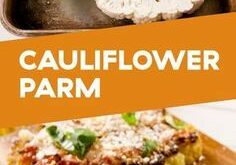 Cauliflower Parmesan Is Vegetarian Comfort Food At Its Finest | Recipe | Vegetarian comfort food, Recipes, Tasty vegetarian recipes