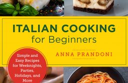 Italian Cooking for Beginners: Simple and Easy Recipes …