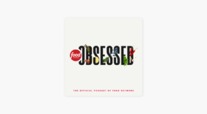‎Food Network Obsessed on Apple Podcasts