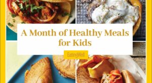 A Month of Healthy Dinner Ideas for Kids