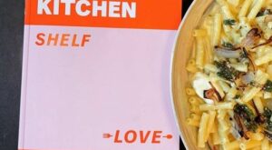 Cookbook Review: ‘Shelf Love’ by Ottolenghi Test Kitchen