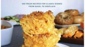 Barnes & Noble Modern Jewish Comfort Food: 100 Fresh Recipes for Classic Dishes from Kugel to Kreplach by Shannon Sarna | Foxvalley Mall