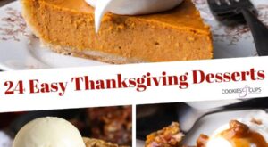 24 of the BEST Thanksgiving Dessert Recipes – Easy Dessert Ideas!