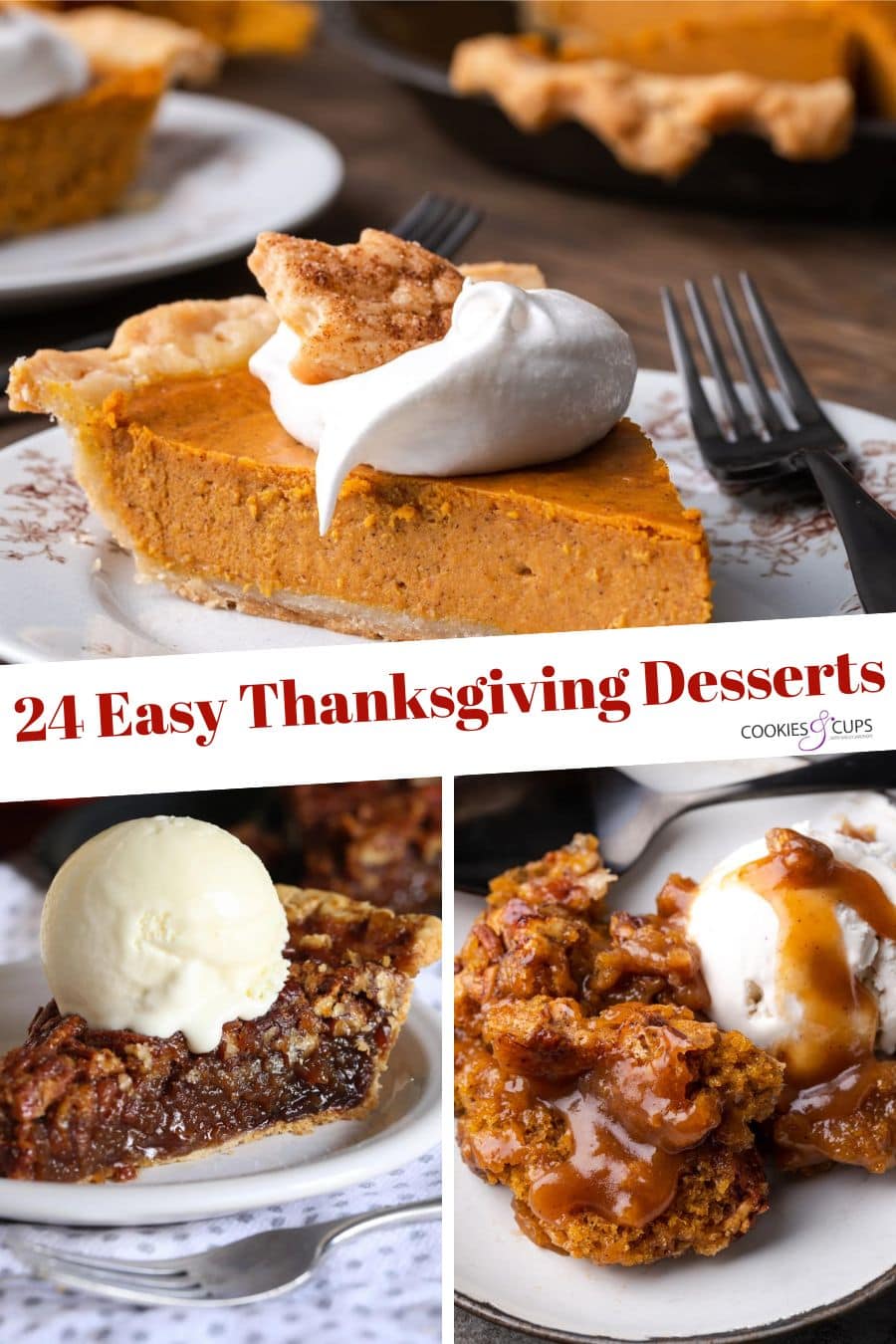 24 of the BEST Thanksgiving Dessert Recipes – Easy Dessert Ideas!