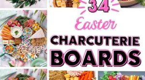 34 Easy Easter Charcuterie Board Ideas – SkipToMyLou.org