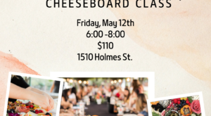 Mother’s Day Cheese Board Class – Charming Fig Catering – Charming Fig Catering