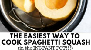 The Best Way to Cook Spaghetti Squash (Instant Pot Method) – a fool-proof way to cook your spaghetti s… | Easy … – Pinterest