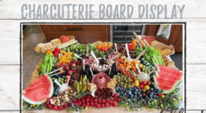 6 Steps To A Beautiful Charcuterie Board Display – The Rustic Brush