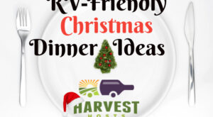 RV-Friendly Christmas Dinner Ideas – Unique RV Camping with Harvest Hosts – Harvest Hosts