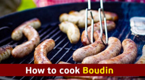 How to Cook Boudin: A Step-by-Step Guide for Beginners – Dixieshomecookin