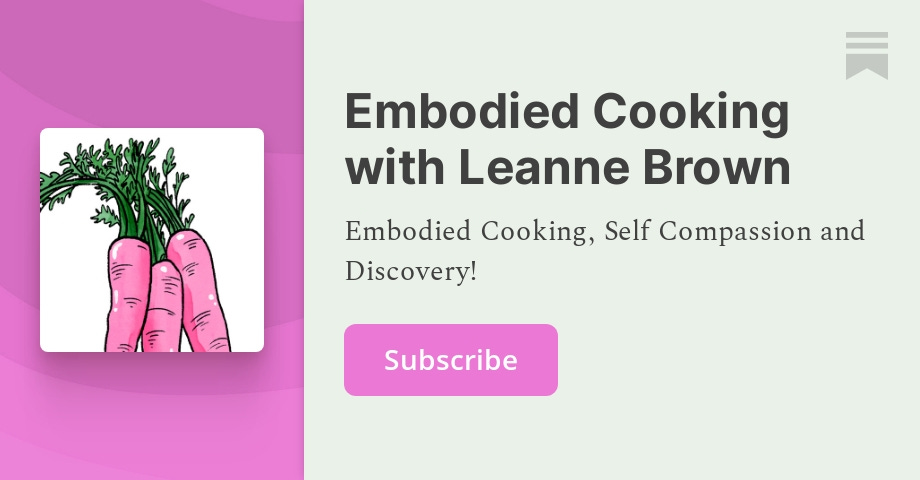 Embodied Cooking Club recipe 4/19 Cheese Board Making! – leannebrown.substack.com