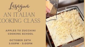 Lasagna AtoZ Italian Cooking Series, Santa Barbara, Sat Oct 28th 2023, 3:00 pm – 5:00 pm PDT | Humanitix