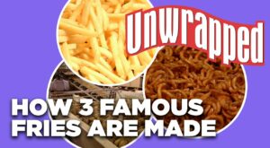 How 3 Famous Fries Are Made (UNWRAPPED THROWBACK) | Unwrapped | Food Network | Flipboard