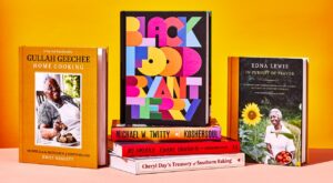 21 Cookbooks by Black Authors That Explore the Breadth, Depth, and Genius of the African Diaspora