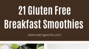 The best gluten free smoothie recipes for breakfast!