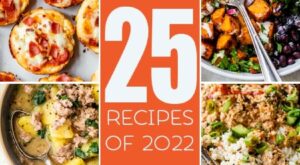 Top 25 Most Popular Healthy Recipes of 2022