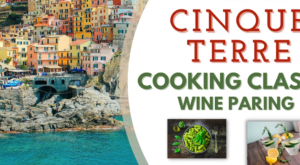 Cinque Terre Cooking Class with Wine Paring | Toscana Market | Italian Cooking Classes & Grocery Store in Washington, DC