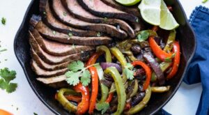 Best Steak Fajitas Recipe – Evolving Table