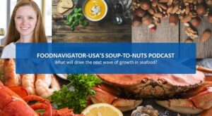 Soup-To-Nuts Podcast: As seafood sales stabilize, what will drive the next wave of growth?