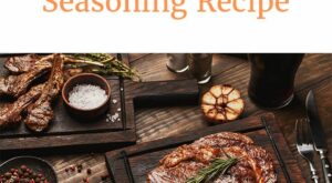 Easy Chicago Steak Seasoning Recipe – Kitchen Tricks in 2023 | Chicago steak seasoning recipe, Steak seasoning, Season steak recipes