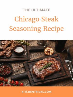 Easy Chicago Steak Seasoning Recipe – Kitchen Tricks in 2023 | Chicago steak seasoning recipe, Steak seasoning, Season steak recipes